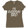 Jake Paul its everyday Bro Ladies Fitted T-Shirt