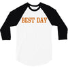 best day 3/4 Sleeve Shirt