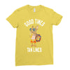 good times tan lines Ladies Fitted T-Shirt
