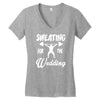 sweating for the wedding Women's V-Neck T-Shirt