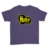 huh bang pow boom splat carto Youth Tee
