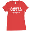 gamers don't die they respawn Ladies Fitted T-Shirt