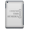 i found this humerus iPad Mini