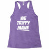we trippy mane Racerback Tank