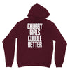 chubby girls cuddle better Unisex Hoodie
