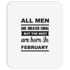 all men are created equal february Mousepad