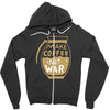 make coffee not war Zipper Hoodie