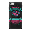 Thyroid Cancer Warrior iPhone 7 Case