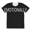 emotionally All Over Women's T-shirt