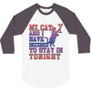 my cat and i stay in tonight 3/4 Sleeve Shirt