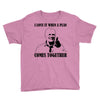 i love it when a plan comes together Youth Tee