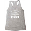my favourite disney princess is my wife Racerback Tank