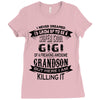 Super Cool Gigi Of A Freaking Awesome Grandson Ladies Fitted T-Shirt