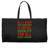 all i want for christmas Weekender Totes