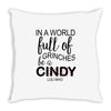 in a world full of grinches be a cindy lou who Throw Pillow