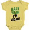 Kale Yeah I'm Vegan! Baby Bodysuit