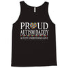 proud autism daddy Tank Top