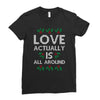 Love Actually Is All Around Ugly Christmas for dark Ladies Fitted T-Shirt