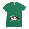 Excuse Me is it January yet? Baby Boy Ladies Fitted T-Shirt