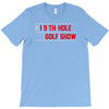 my best round is the 19th hole funny golf drinking T-Shirt