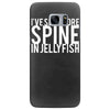 i've seen more spine in jellyfish Samsung Galaxy S7 Edge Case
