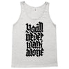 you'll never walk alone Tank Top