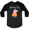 peppa pig mommy pig 3/4 Sleeve Shirt