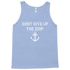 Don't Give Up the Ship Tank Top