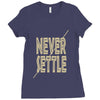 never settle Ladies Fitted T-Shirt