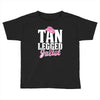 tan legged juliet Toddler T-shirt