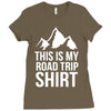 this is my road trip shirt Ladies Fitted T-Shirt