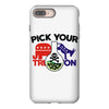 pick your poison iPhone 8 Plus