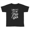 Love You To The Moon And Back Toddler T-shirt