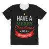 have a merry christmas and a happy new year All Over Women's T-shirt