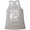 stop cat calling Racerback Tank