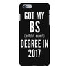 bs degree funny graduation iPhone 6 Plus/6s Plus Case