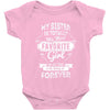 My Sister Is Totally My Most Favorite Girl Baby Onesie