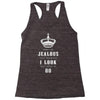 Don't Be Jealous Just Because Look This Good At 80 Racerback Tank
