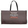 real women watch Weekender Totes