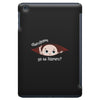 Disculpame Ya Es Febrero? iPad Mini