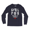 Girl Power Future Is Female Long Sleeve Shirts