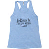 i'd rather be playing video games (2) Racerback Tank