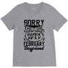 This Girl Is Taken By A Super Sexy February Boyfriend V-Neck Tee