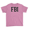 fbi humor Youth Tee