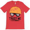 trust me! T-Shirt