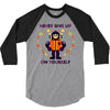 never give up 3/4 Sleeve Shirt