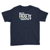 lets hug it out Youth Tee
