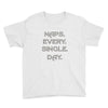 naps every day girls Youth Tee