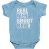 real men shoot raw Baby Onesie