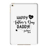 Happy First Father's Day Daddy iPad Mini 4